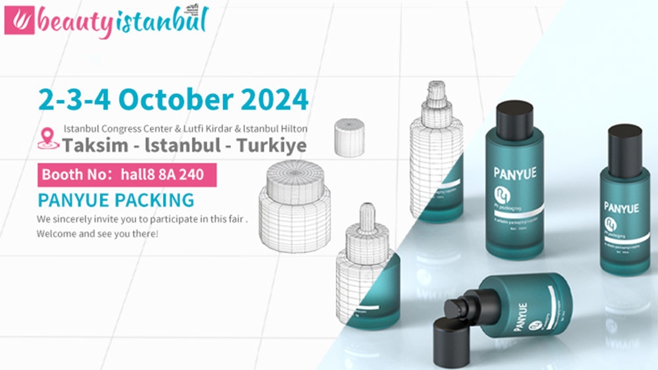 2024 بيوتي اسطنبول: تعرض شركة Panyue Packaging أحدث حلول التغليف